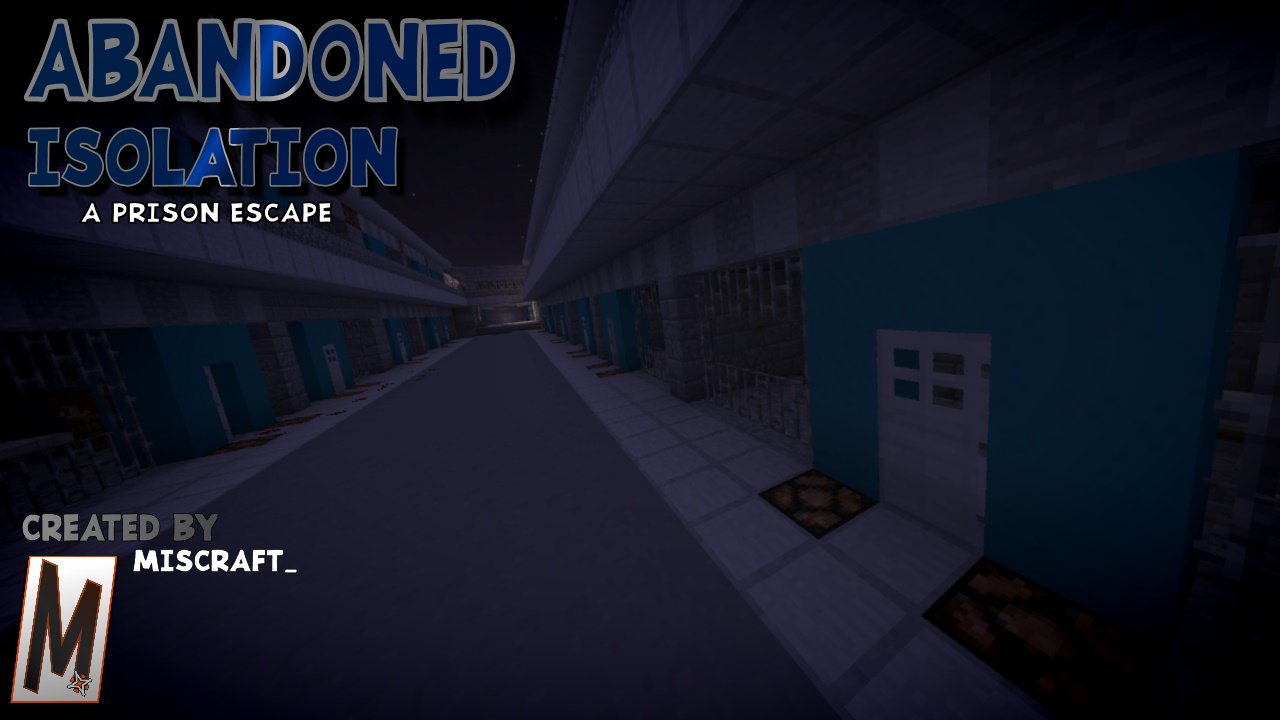 Herunterladen Abandoned Isolation: A Prison Escape zum Minecraft 1.13.2